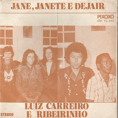 Jane, Janete E Dejair - Luiz Carreiro E Ribeirinho (CDP 91 000)